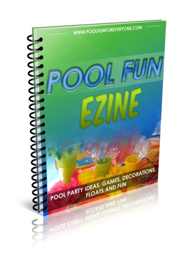 Then subscribe to our free Pool Fun Ezine. Get tips and ideas for: